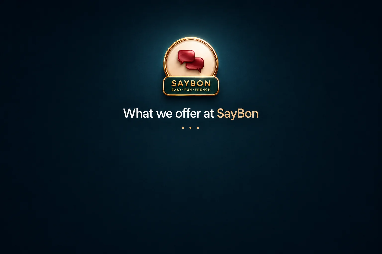 What we offer at SayBon